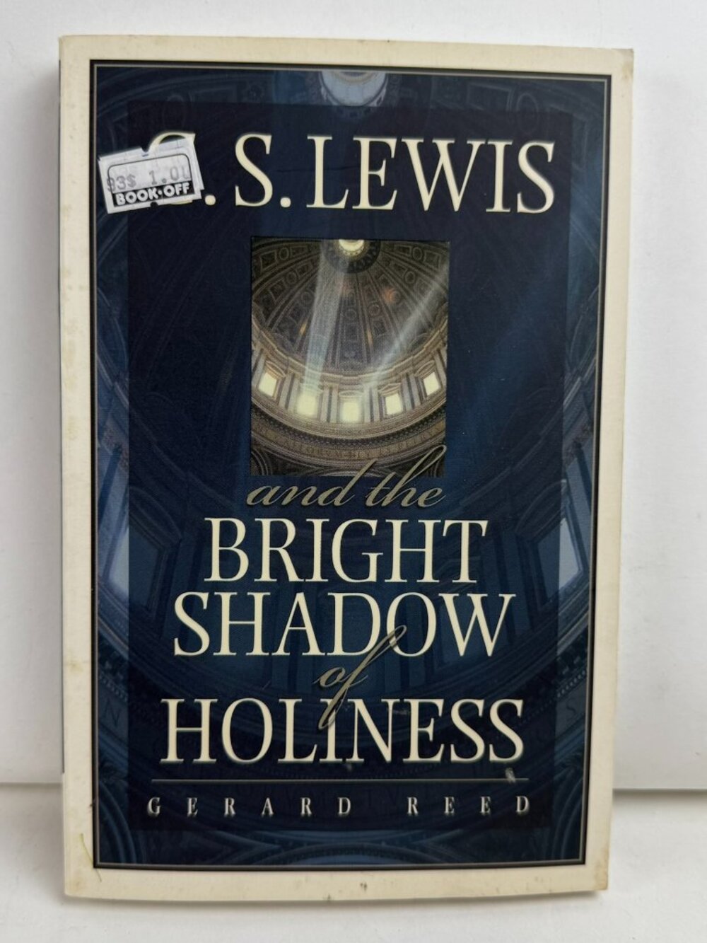 C.S. Lewis Bright Shadow of Holiness Gerard Reed Book ISBN: 0834117525
